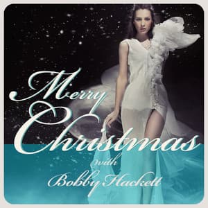Merry Christmas With Bobby Hackett - Bobby Hackett