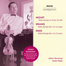 Mozart: Violin Sonata in E Flat; Brahms: Violin Sonata No.2 in A; Grieg: Violin Sonata No.3 - Arthur Grumiaux