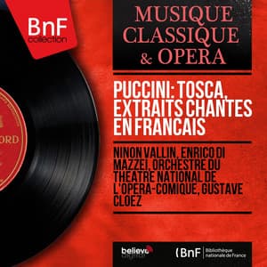 Puccini: Tosca, extraits chantés en français - Giacomo Puccini