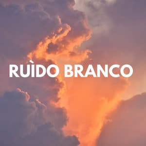 Ruído Branco - Sonidos de ruido blanco