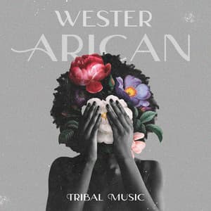 Western African Tribal Music - Wonderful World Crew
