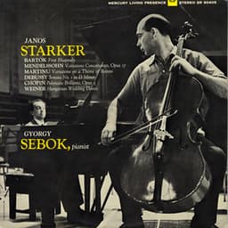 Starker Plays Works by Mendelssohn, Martinu, Chopin, Debussy, Bartok and Weiner - János Starker