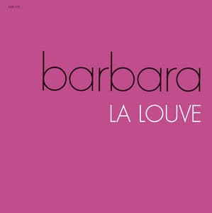 La Louve - Barbara