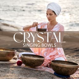 Crystal Singing Bowls - Máire - Marie Anderson