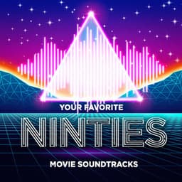 Your Favorite Nineties Movie Soundtracks - The 90's Generation