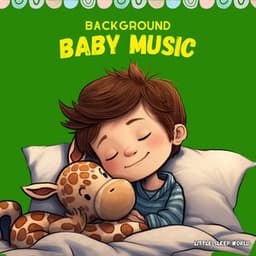 Background Baby Music - Little Sleep World