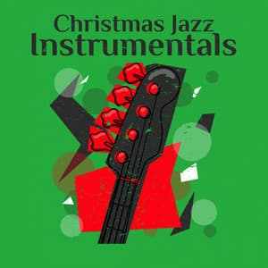 Christmas Jazz Instrumentals - Coffee House Classics