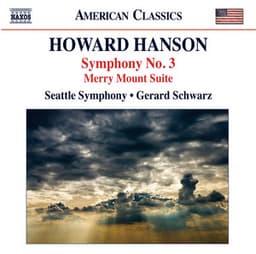 Hanson: Symphpony No. 3 - Merry Mount Suite - Howard Hanson
