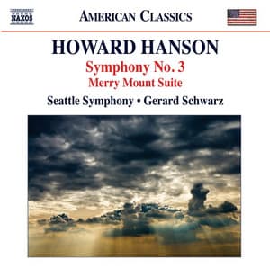 Hanson: Symphpony No. 3 - Merry Mount Suite - Howard Hanson
