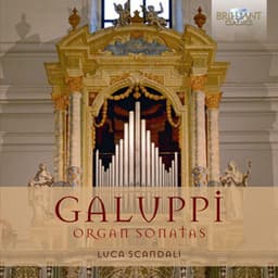 Galuppi: Organ Sonatas - Baldassare Galuppi