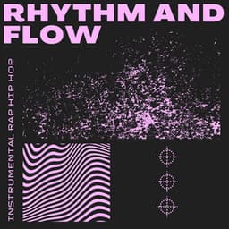 Rhythm and Flow: Freestyle Rap Beats - Instrumental Rap Hip Hop