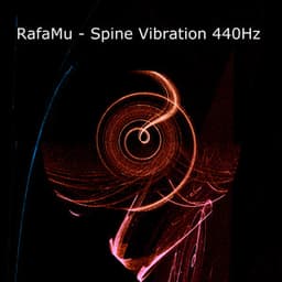 Spine Vibrations, 440Hz - RafaMu