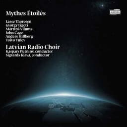 Mythes Étoilés - Latvian Radio Choir