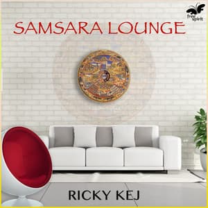 Samsara Lounge - Ricky Kej