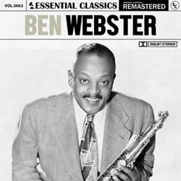 Essential Classics, Vol. 63: Ben Webster - Ben Webster