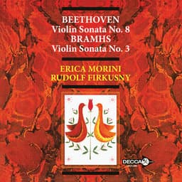 Beethoven: Violin Sonata No. 8; Brahms: Violin Sonata No. 3 - Erica Morini
