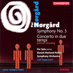 Nørgård: Symphony No. 3 & Piano Concerto - Per Nørgård