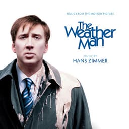 The Weather Man - Hans Zimmer