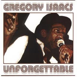 Unforgettable - Gregory Isaacs