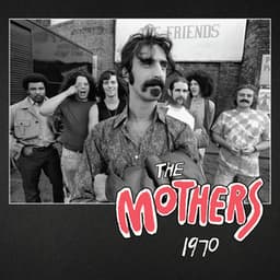 The Mothers 1970 - Frank Zappa