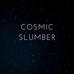 Cosmic Slumber - Dreamescape
