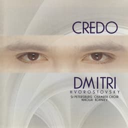 Credo - Dmitri Hvorostovsky