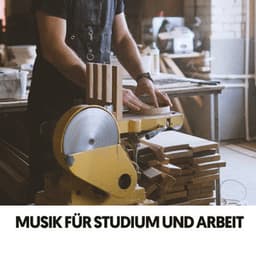 Musik für Studium und Arbeit: Elevated Focus State - Konzentrationsmusik für die Arbeit