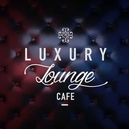 Luxury Lounge Cafe - Luxury Lounge Cafe Allstars