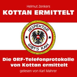 Die ORF-Telefonprotokolle von Kottan ermittelt - Kottan ermittelt