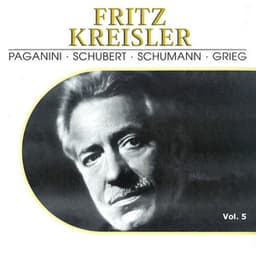 Fritz Kreisler, Vol. 5 - Fritz Kreisler