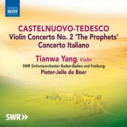 Castelnuovo-Tedesco: Violin Concertos - Mario Castelnuovo-Tedesco