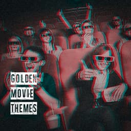 Golden Movie Themes - The Movie Masters
