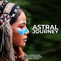 Astral Journey - Intimacy Lounge Travel