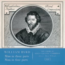 Byrd: Mass in 3 Parts; Mass in 4 Parts - William Byrd