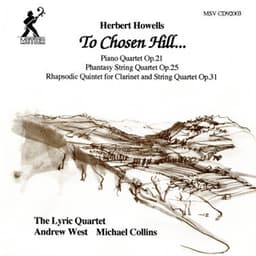 Howells, H.: To Chosen Hill…Chamber Music - Herbert Howells