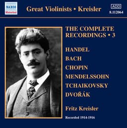 Kreisler: The Complete Recordings, Vol. 3 - Fritz Kreisler
