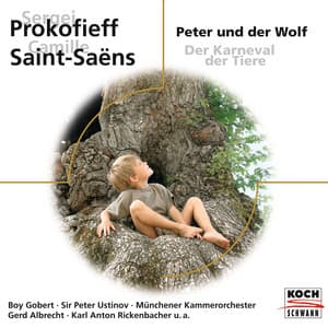 Prokofieff: Peter und der Wolf / Saint-Saëns: Der Karneval der Tiere - Camille Saint-Saëns