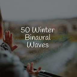 50 Winter Binaural Waves - Yoga Para Ninos