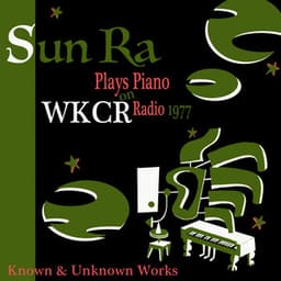Solo Piano at WKCR 1977 - Sun Ra
