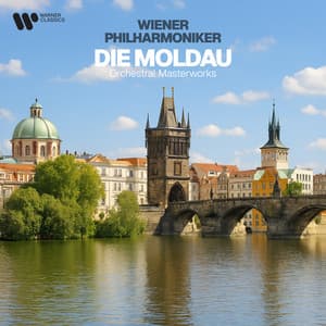 "Die Moldau" - Orchestral Masterworks - Wiener Philharmoniker