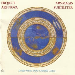 Ars Magis Subtiliter - Ensemble Project Ars Nova
