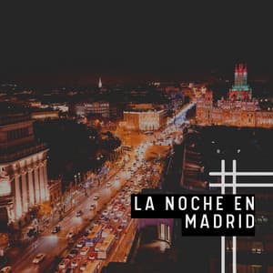 La Noche en Madrid - Música Yoga