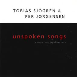 Unspoken Songs - Tobias Sjögren