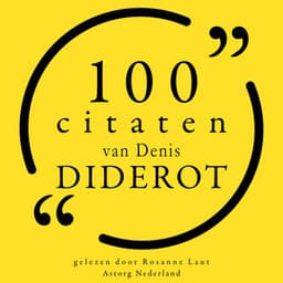 100 citaten van Denis Diderot - Denis Diderot