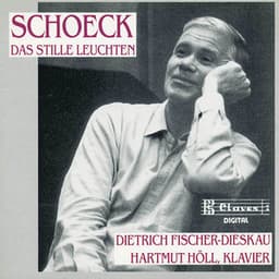 Schoeck: Das Stille Leuchten - Othmar Schoeck
