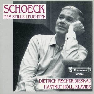 Schoeck: Das Stille Leuchten - Othmar Schoeck
