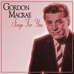 Sings for You - Gordon MacRae
