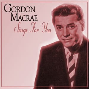 Sings for You - Gordon MacRae