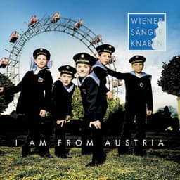 I Am From Austria - Vienna Boys' Choir