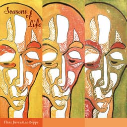 Flint Juventino Beppe: SEASONS OF LIFE - Flint Juventino Beppe